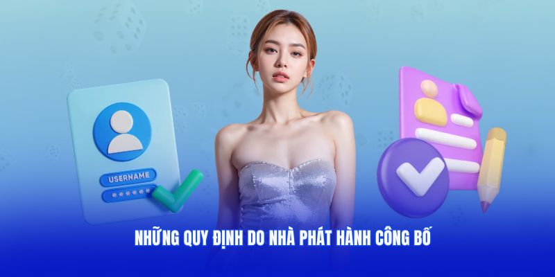 Những quy định do nhà phát hành công bố