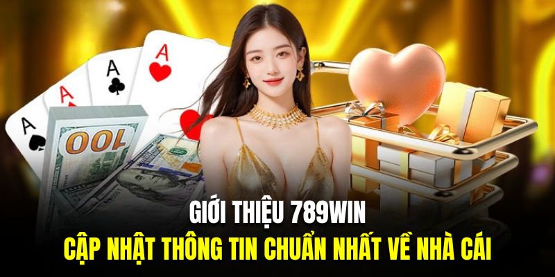 Giới thiệu 789Win