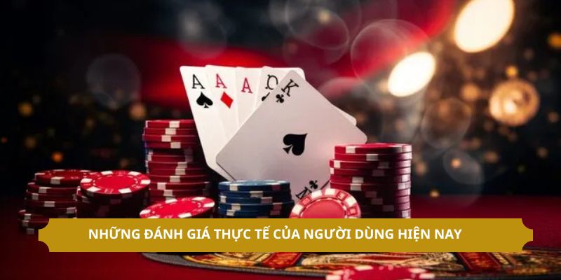 Một vài đánh giá thực tế