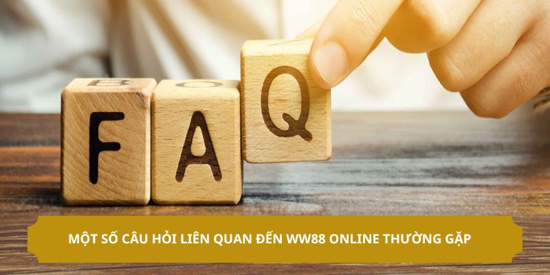 Những FAQ liên quan